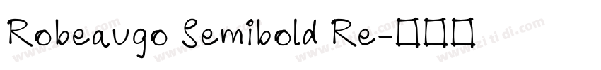 Robeaugo Semibold Re字体转换